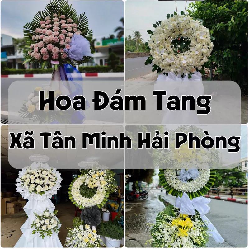 Đặt Hoa Đám Tang Xã Tân Minh Hải Phòng | Đặt Hoa Viếng