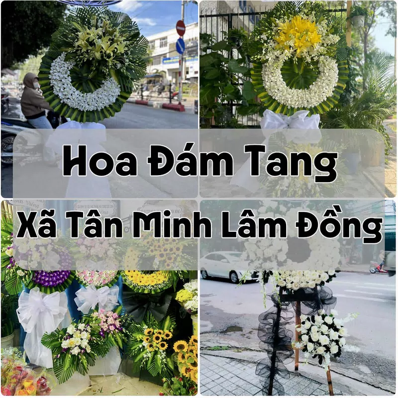 Đặt Hoa Đám Tang Xã Tân Minh Lâm Đồng | Đặt Hoa Viếng