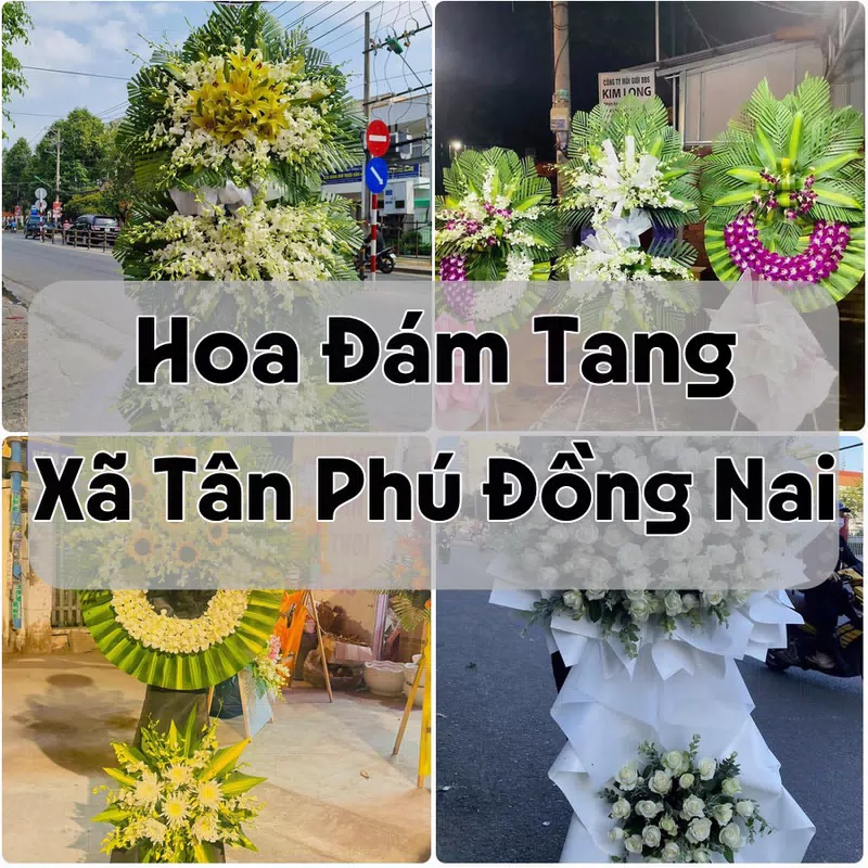 Đặt Hoa Đám Tang Xã Tân Phú Đồng Nai | Hoa Tang Lễ