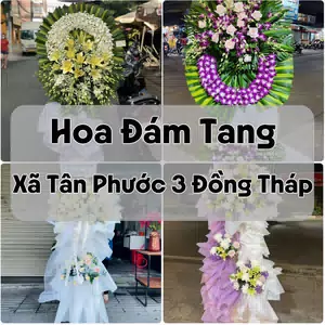 Đặt Hoa Đám Tang Xã Tân Phước 3 Đồng Tháp | Giao Hoa Nhanh
