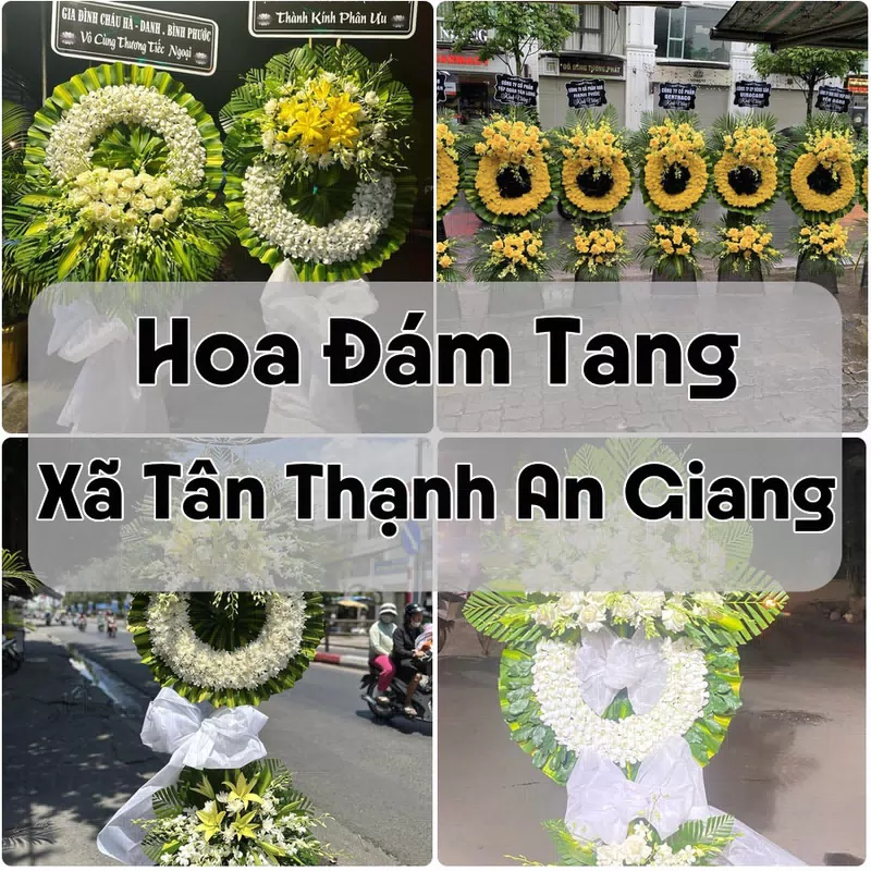 Đặt Hoa Đám Tang Xã Tân Thạnh An Giang | Đặt Hoa Viếng