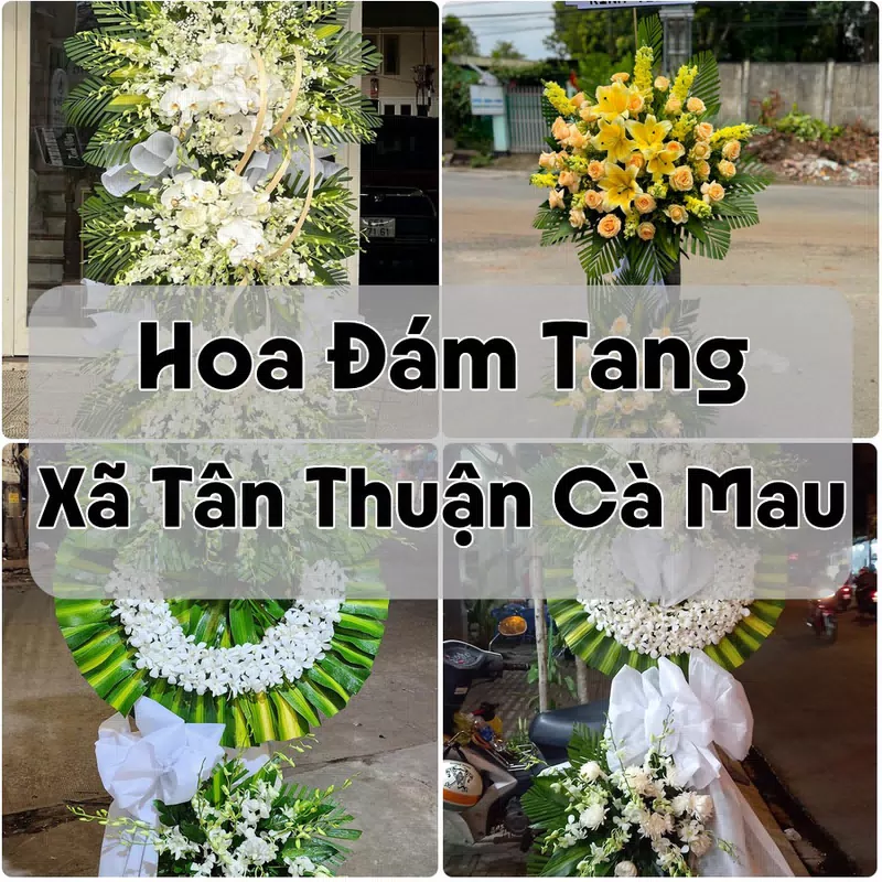 Đặt Hoa Đám Tang Xã Tân Thuận Cà Mau | Giao Tận Nơi