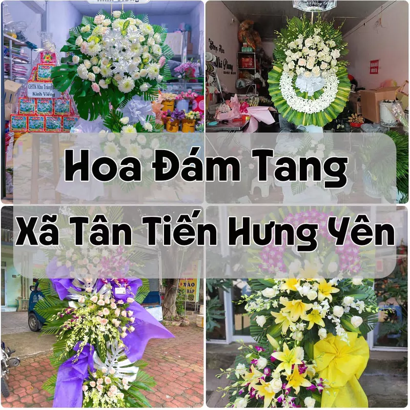 Đặt Hoa Đám Tang Xã Tân Tiến Hưng Yên | Giao Hoa Nhanh
