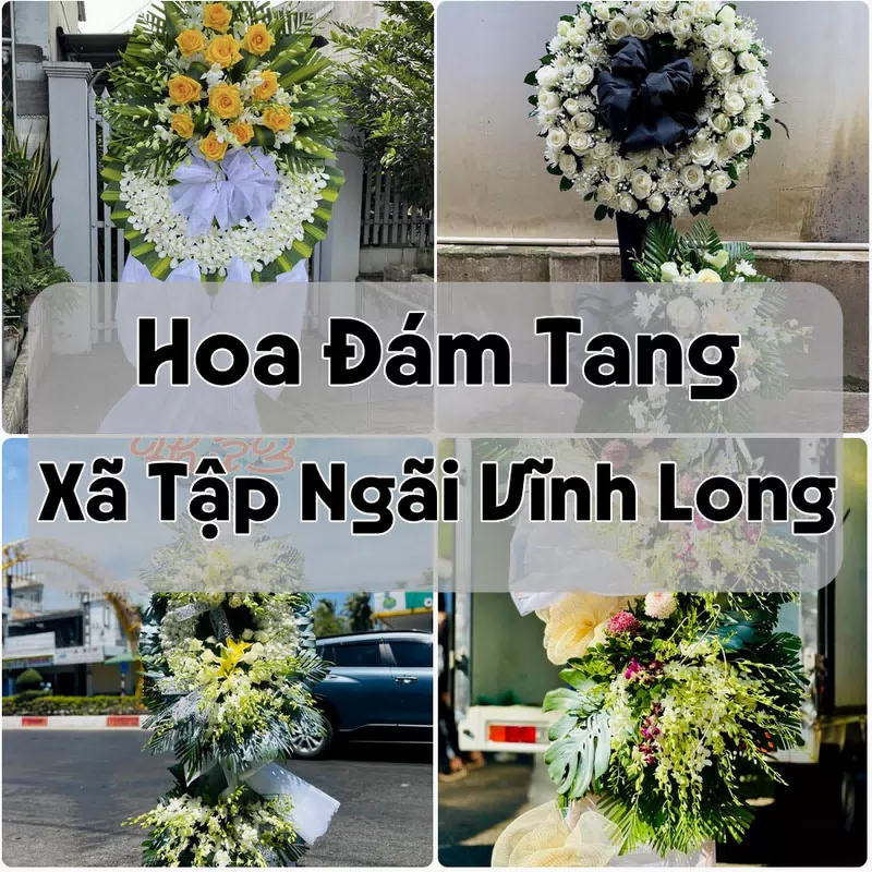 Đặt Hoa Đám Tang Xã Tập Ngãi Vĩnh Long | Hoa Chia Buồn