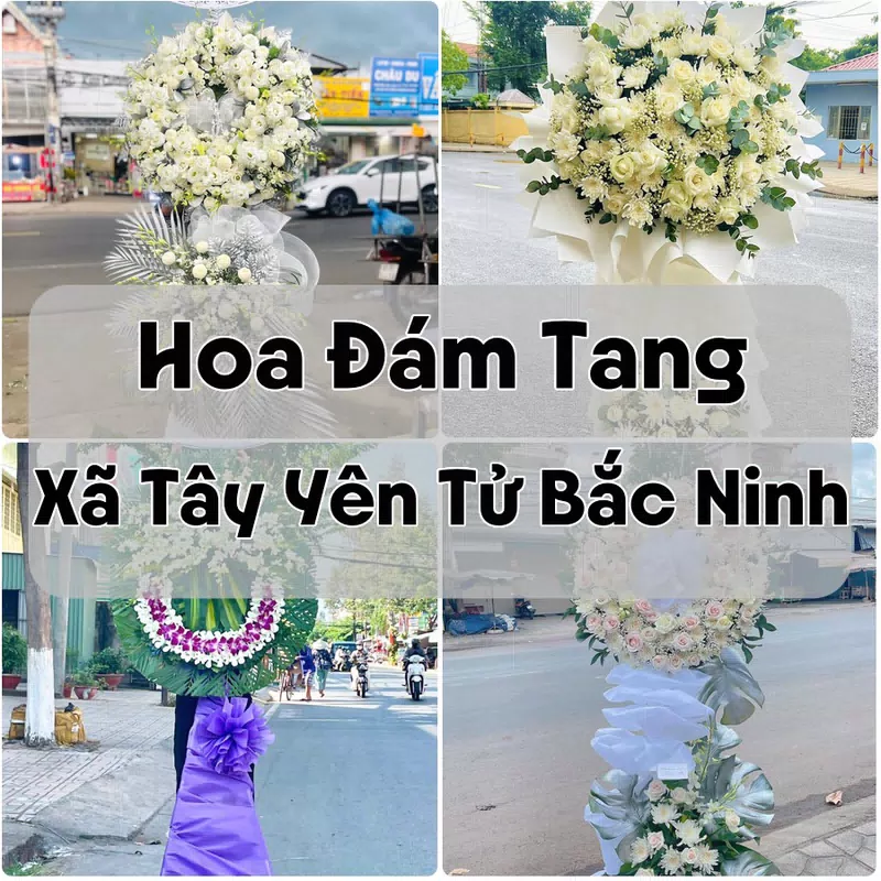 Đặt Hoa Đám Tang Xã Tây Yên Tử Bắc Ninh | Hoa Tang Lễ