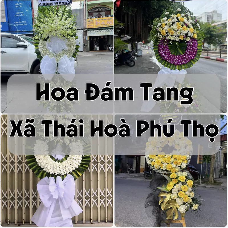 Đặt Hoa Đám Tang Xã Thái Hoà Phú Thọ | Đặt Hoa Nhanh