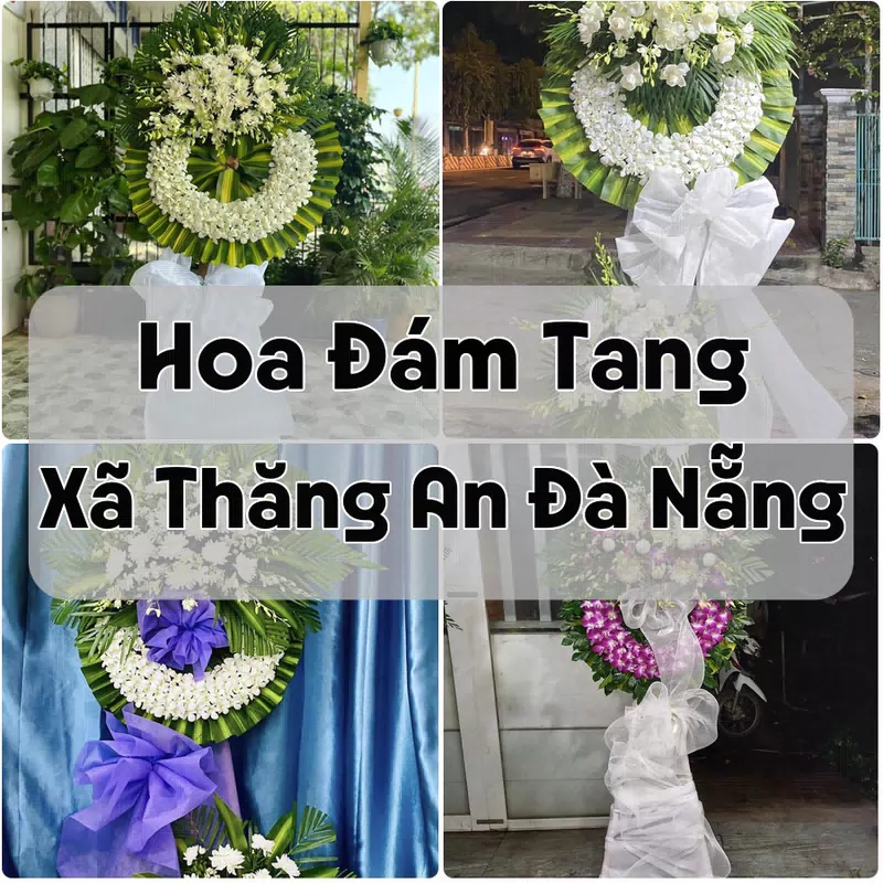 Đặt Hoa Đám Tang Xã Thăng An Đà Nẵng | Đặt Hoa Nhanh