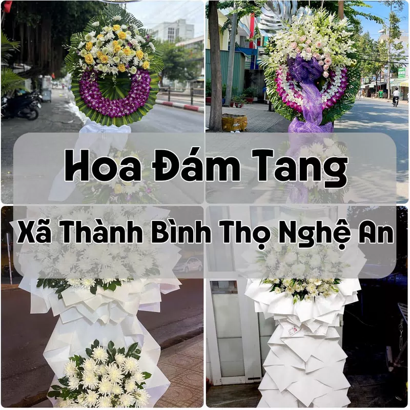 Đặt Hoa Đám Tang Xã Thành Bình Thọ Nghệ An | Giao Hoa Nhanh