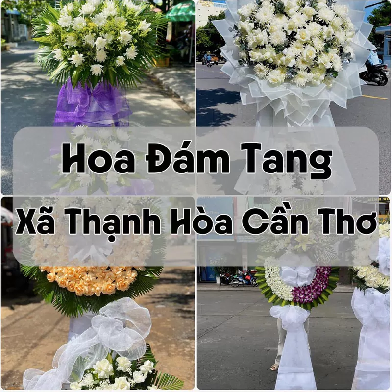 Đặt Hoa Đám Tang Xã Thạnh Hòa Cần Thơ | Hoa Tang Lễ