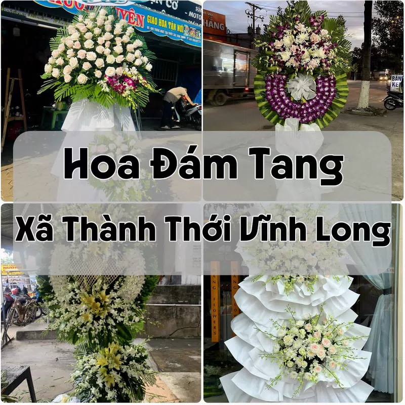 Đặt Hoa Đám Tang Xã Thành Thới Vĩnh Long | Hoa Tang Lễ
