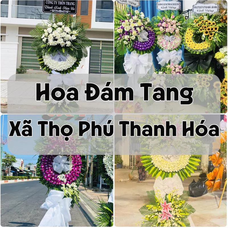 Đặt Hoa Đám Tang Xã Thọ Phú Thanh Hóa | Giao Tận Nơi