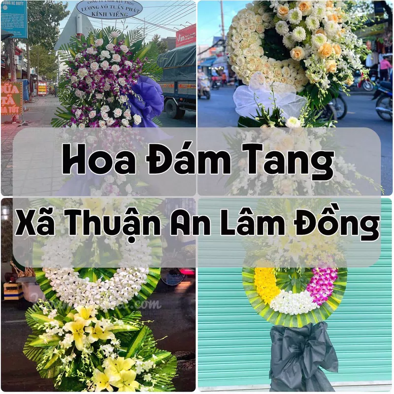 Đặt Hoa Đám Tang Xã Thuận An Lâm Đồng | Đặt Hoa Viếng