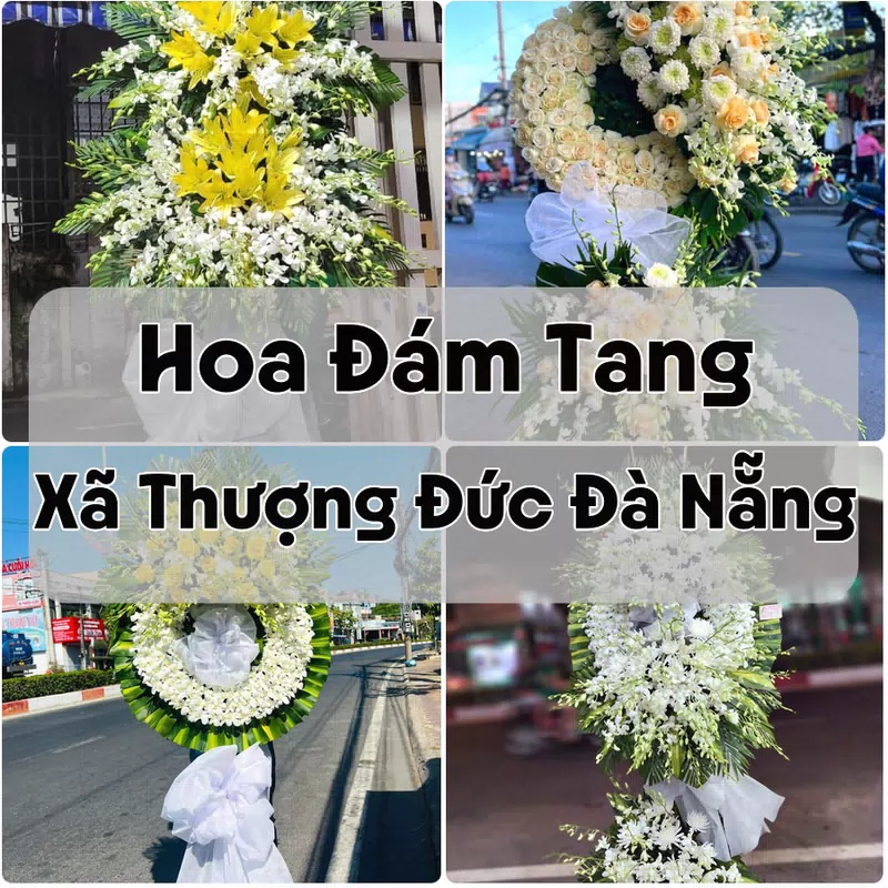 Đặt Hoa Đám Tang Xã Thượng Đức Đà Nẵng | Đặt Hoa Nhanh