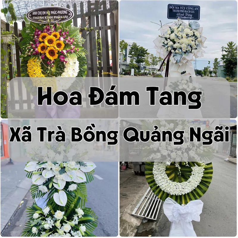 Đặt Hoa Đám Tang Xã Trà Bồng Quảng Ngãi | Hoa Chia Buồn