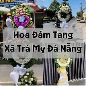 Đặt Hoa Đám Tang Xã Trà My Đà Nẵng | Đặt Hoa Viếng
