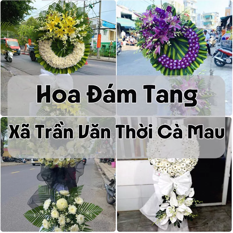 Đặt Hoa Đám Tang Xã Trần Văn Thời Cà Mau | Hoa Chia Buồn