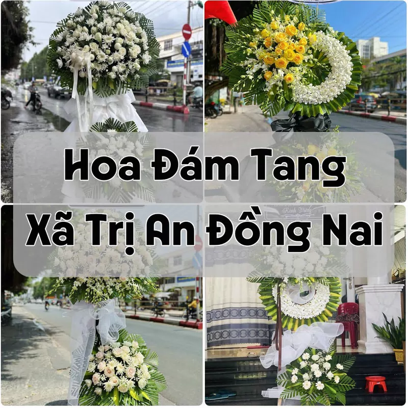 Đặt Hoa Đám Tang Xã Trị An Đồng Nai | Giao Tận Nơi