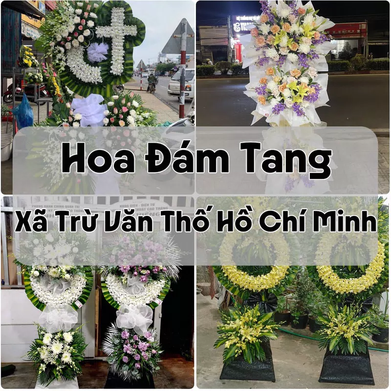 Đặt Hoa Đám Tang Xã Trừ Văn Thố Hồ Chí Minh | Đặt Hoa Nhanh