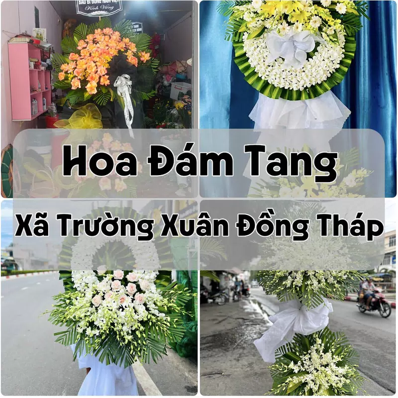 Đặt Hoa Đám Tang Xã Trường Xuân Đồng Tháp | Đặt Hoa Nhanh