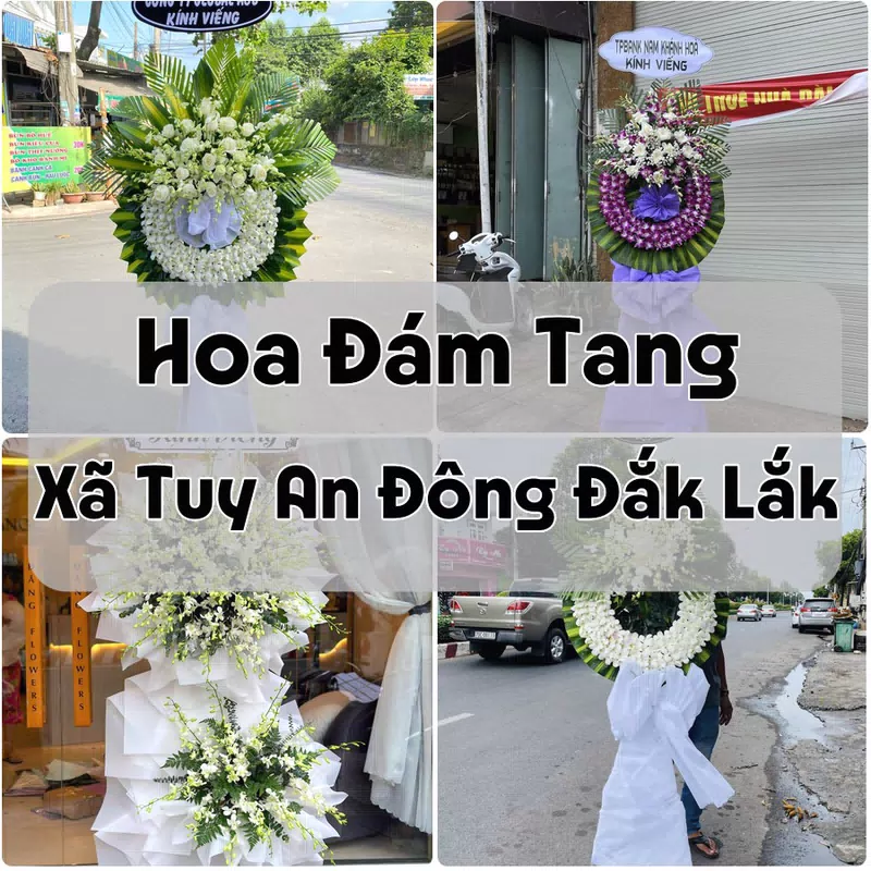Đặt Hoa Đám Tang Xã Tuy An Đông Đắk Lắk | Giao Tận Nơi