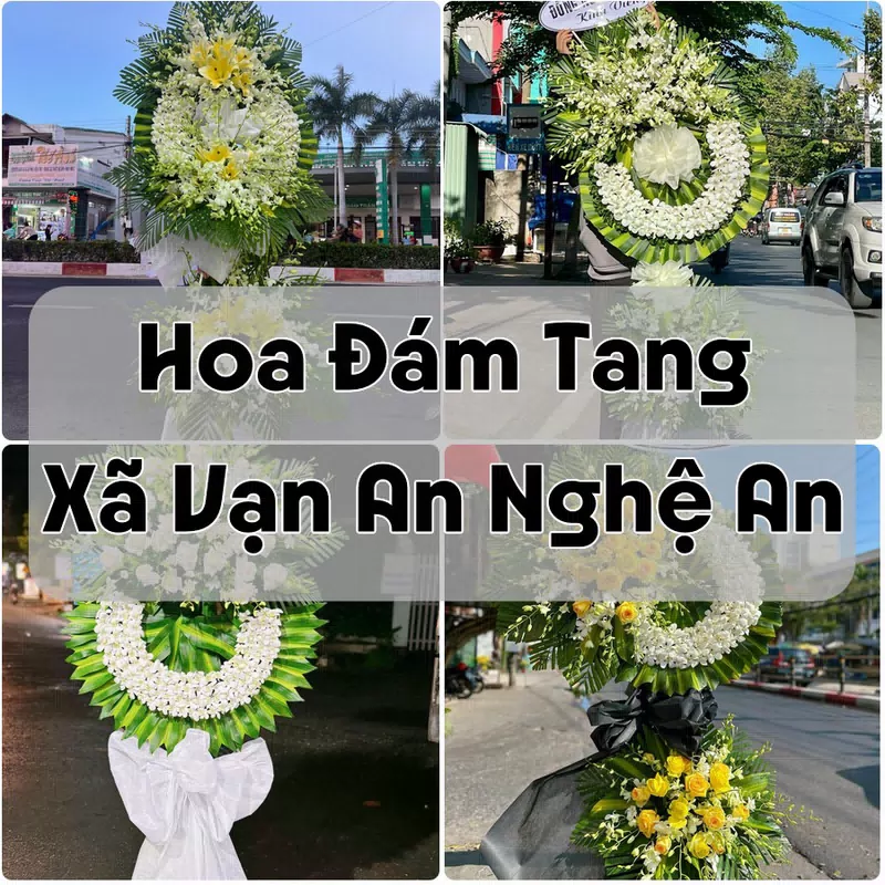Đặt Hoa Đám Tang Xã Vạn An Nghệ An | Đặt Hoa Nhanh