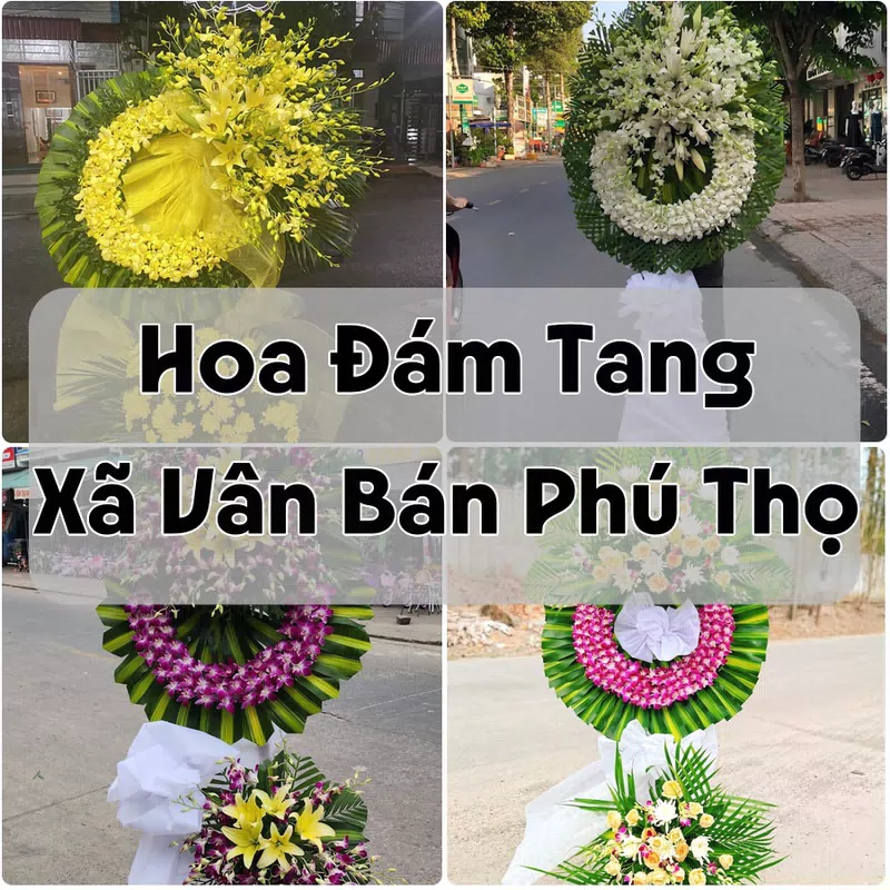 Đặt Hoa Đám Tang Xã Vân Bán Phú Thọ | Giao Tận Nơi
