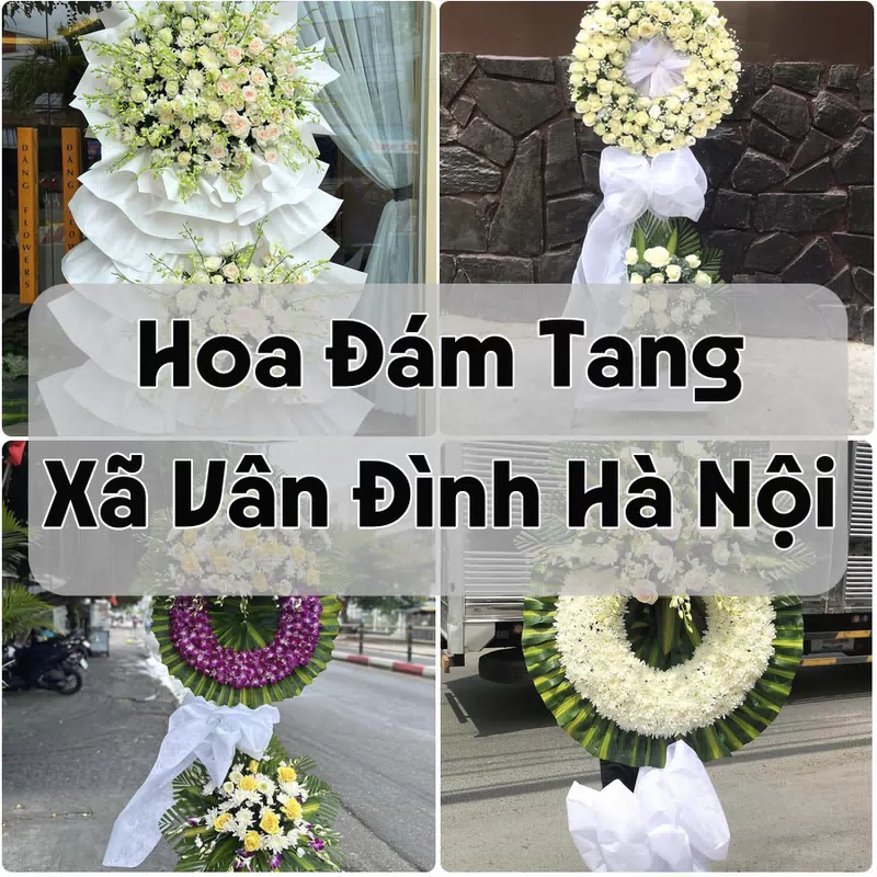 Đặt Hoa Đám Tang Xã Vân Đình Hà Nội | Giao Tận Nơi