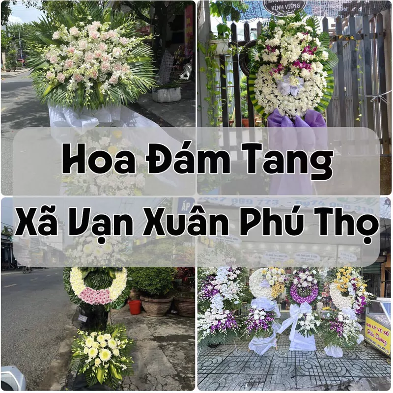 Đặt Hoa Đám Tang Xã Vạn Xuân Phú Thọ | Đặt Hoa Nhanh