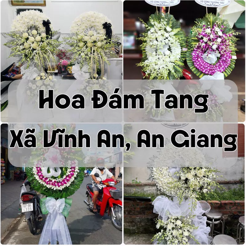 Đặt Hoa Đám Tang Xã Vĩnh An, An Giang | Đặt Hoa Nhanh