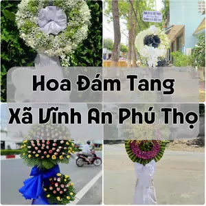Đặt Hoa Đám Tang Xã Vĩnh An Phú Thọ | Giao Hoa Nhanh