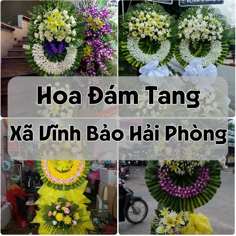 Đặt Hoa Đám Tang Xã Vĩnh Bảo Hải Phòng | Giao Hoa Nhanh