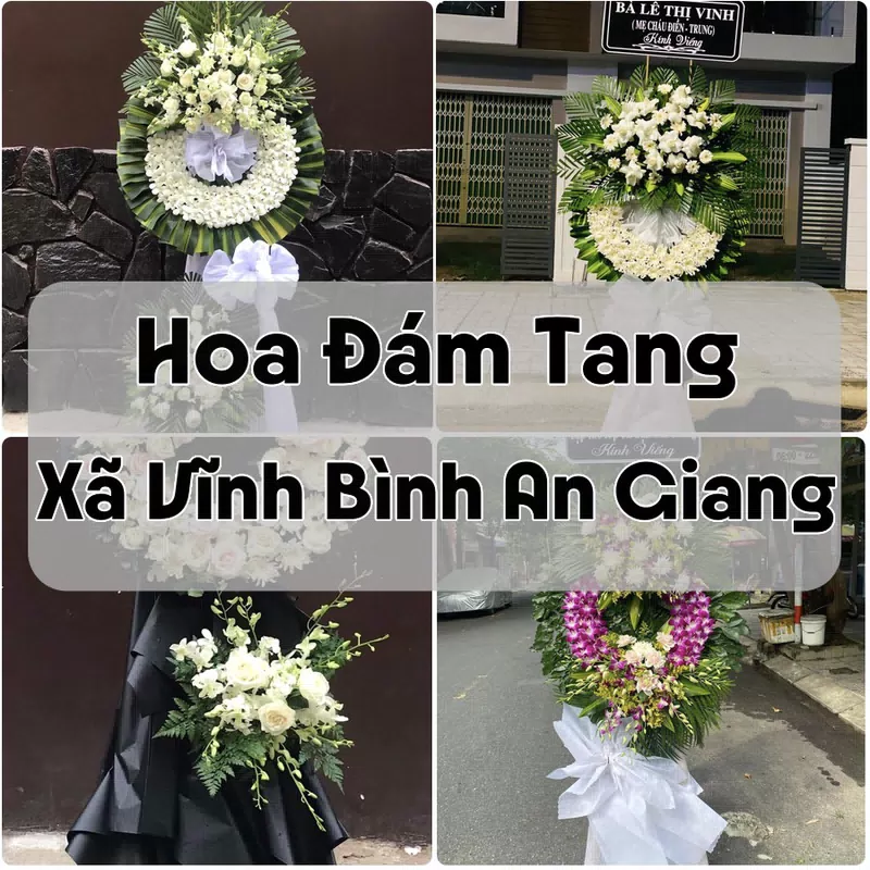 Đặt Hoa Đám Tang Xã Vĩnh Bình An Giang | Đặt Hoa Nhanh