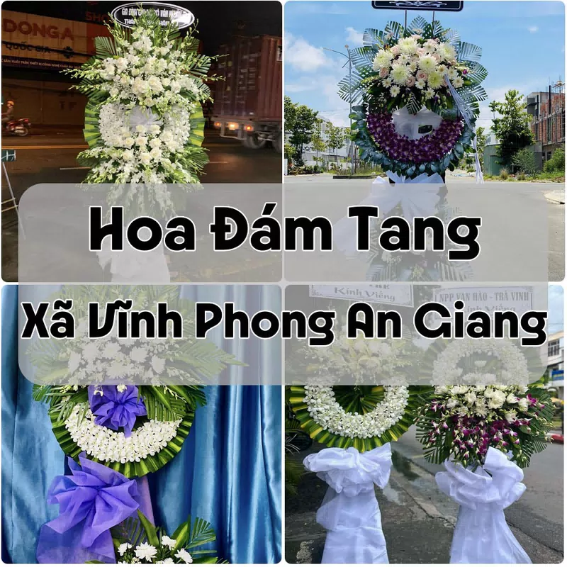 Đặt Hoa Đám Tang Xã Vĩnh Phong An Giang | Giao Tận Nơi