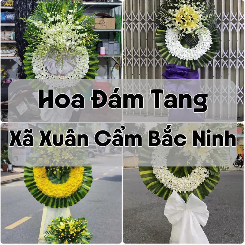 Đặt Hoa Đám Tang Xã Xuân Cẩm Bắc Ninh | Đặt Hoa Viếng