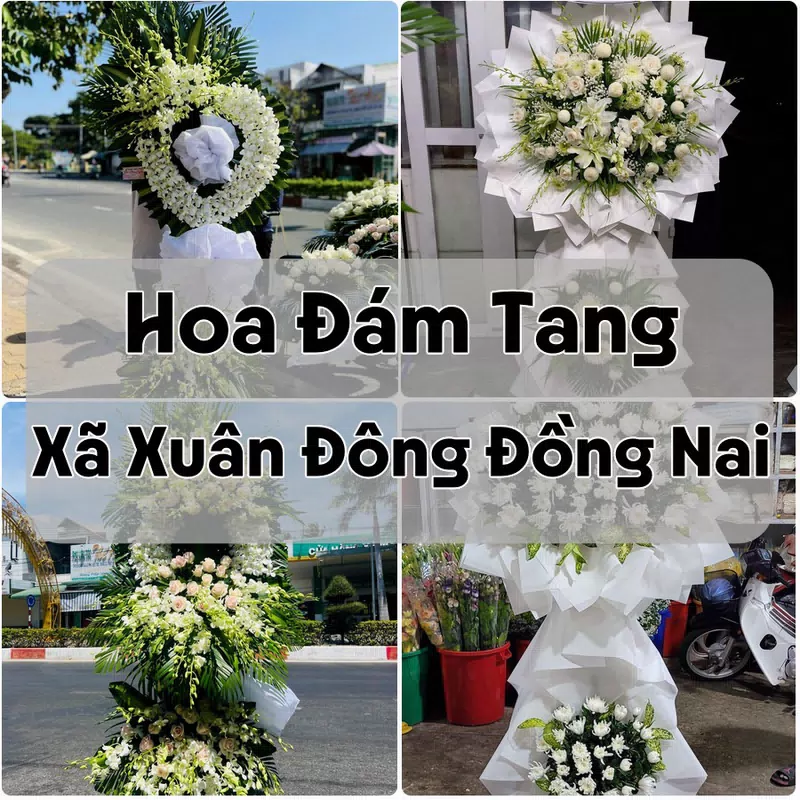 Đặt Hoa Đám Tang Xã Xuân Đông Đồng Nai | Giao Tận Nơi
