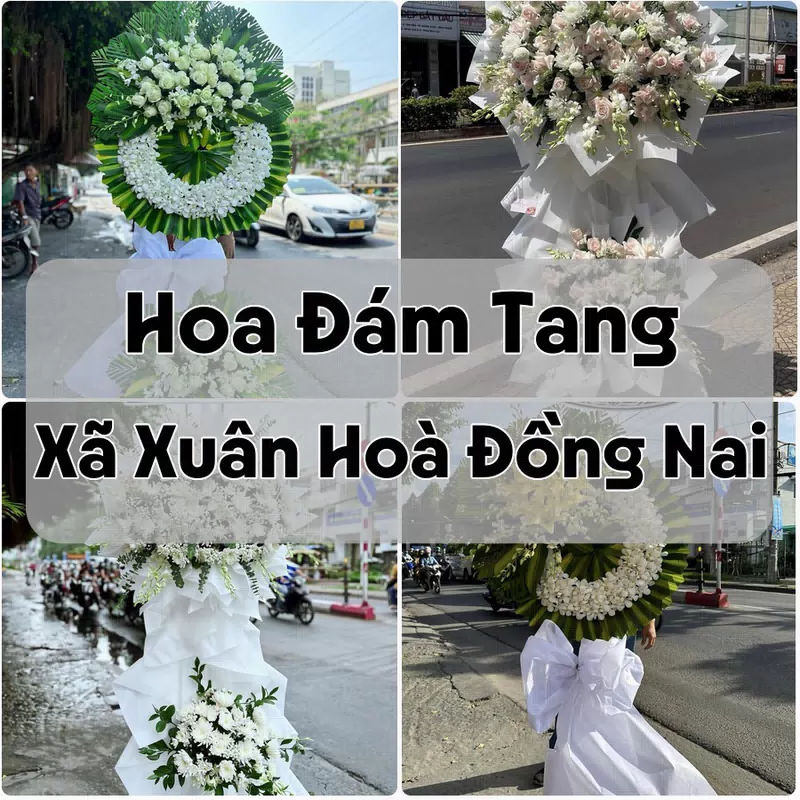 Đặt Hoa Đám Tang Xã Xuân Hoà Đồng Nai | Đặt Hoa Viếng