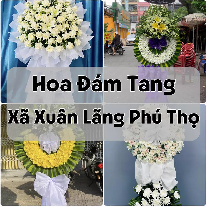 Đặt Hoa Đám Tang Xã Xuân Lãng Phú Thọ | Giao Tận Nơi