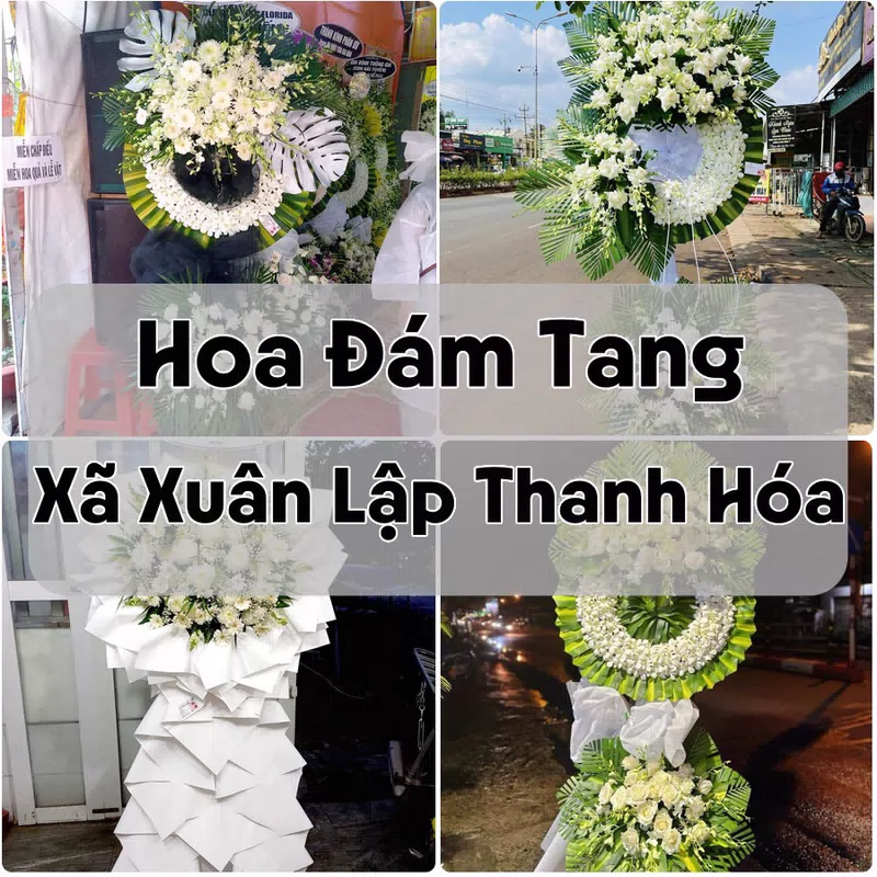 Đặt Hoa Đám Tang Xã Xuân Lập Thanh Hóa | Giao Hoa Nhanh