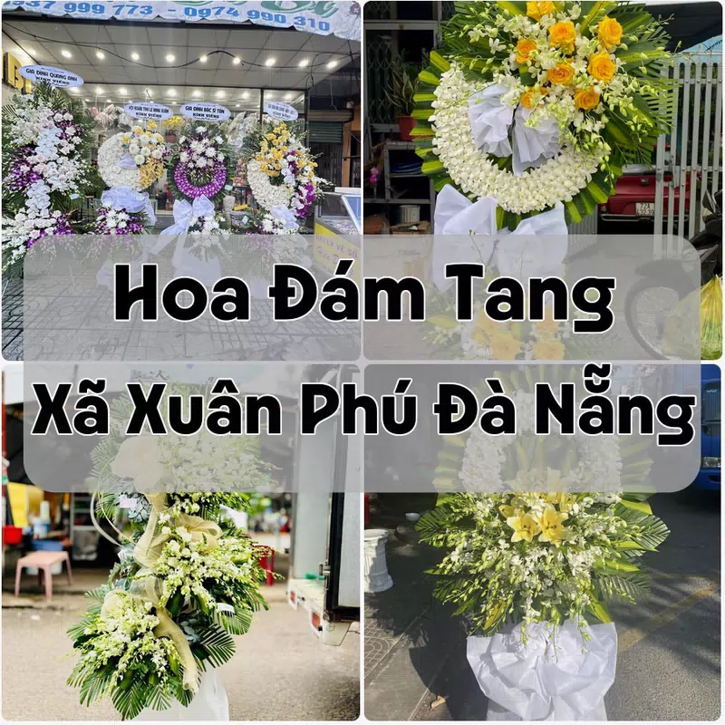Đặt Hoa Đám Tang Xã Xuân Phú Đà Nẵng | Giao Hoa Nhanh