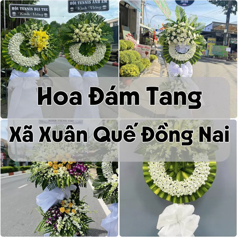 Đặt Hoa Đám Tang Xã Xuân Quế Đồng Nai | Hoa Chia Buồn
