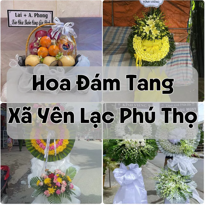 Đặt Hoa Đám Tang Xã Yên Lạc Phú Thọ | Hoa Tang Lễ