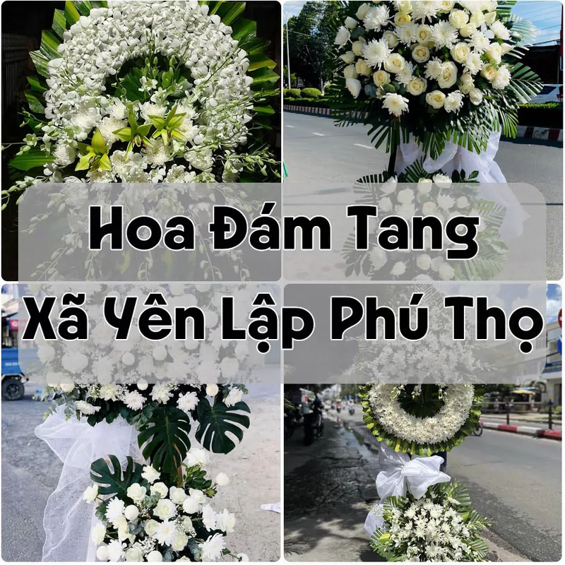 Đặt Hoa Đám Tang Xã Yên Lập Phú Thọ | Hoa Tang Lễ