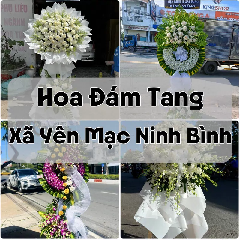 Đặt Hoa Đám Tang Xã Yên Mạc Ninh Bình | Giao Tận Nơi