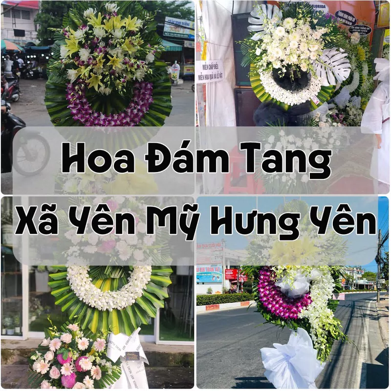 Đặt Hoa Đám Tang Xã Yên Mỹ Hưng Yên | Đặt Hoa Nhanh
