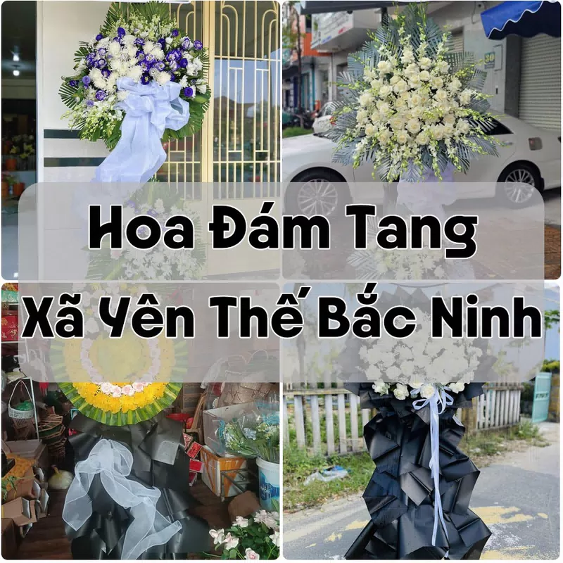 Đặt Hoa Đám Tang Xã Yên Thế Bắc Ninh | Giao Tận Nơi
