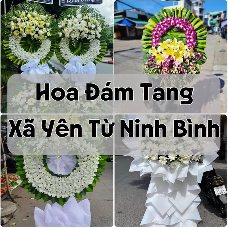 Đặt Hoa Đám Tang Xã Yên Từ Ninh Bình | Đặt Hoa Nhanh